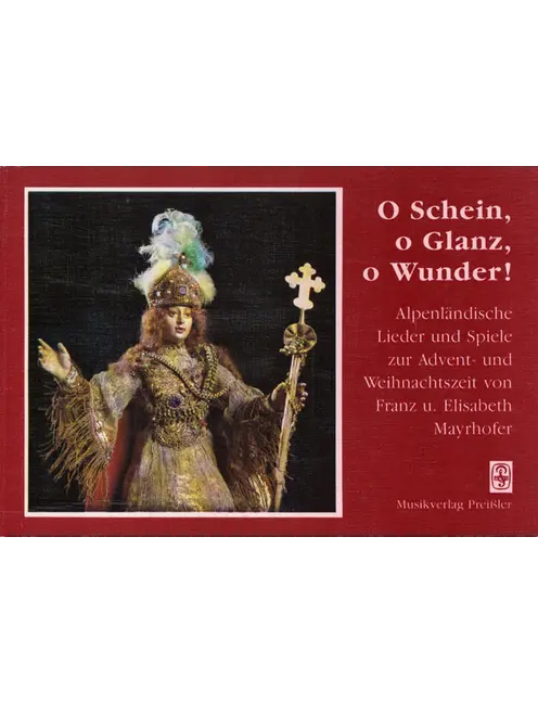 O Schein, o Glanz, o Wunder